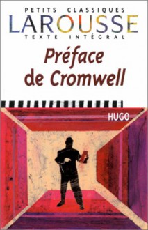 Préface de Cromwell - Victor Hugo