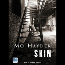 Skin - Mo Hayder, Andrew Wincott, ISIS Audio Books