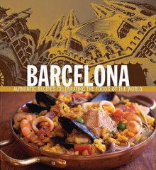 Barcelona (Foods Of The World) (Foods Of The World) - Paul Richardson