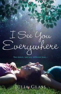 I See You Everywhere - Julia Glass