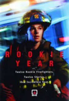 Rookie Year - NFPA (National Fire Prevention Associati