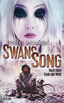 Swans Song - Robert R. McCammon