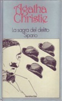 La sagra del delitto / Sipario - Diana Fonticoli, Paola Franceschini, Marco Polillo, Agatha Christie