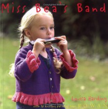 Miss Bea's Band (Miss Bea) - Louisa Harding