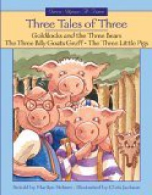 Three Tales of Three - Marilyn Helmer, Chris Jackson