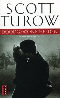 Doodgewone helden - Scott Turow