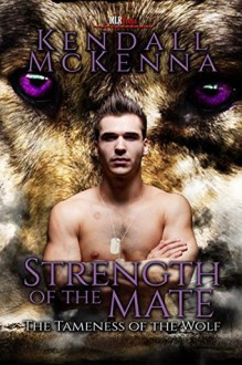 Strength of the Mate - Kendall McKenna