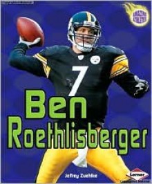 Ben Roethlisberger - Jeffrey Zuehlke