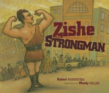 Zishe the Strongman - Robert Rubinstein, Woddy Miller