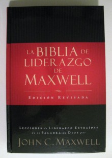 Biblia De Liderazgo De Maxwell - John C. Mawell, Grupo Nelson