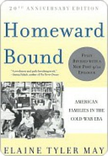 Homeward Bound - Elaine Tyler May