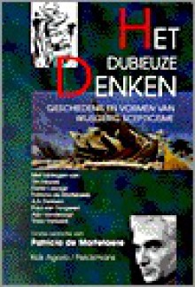 Het dubieuze denken - Patricia De Martelaere