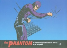 The Phantom: The Complete Newspaper Dailies, Vol. 1: 1936-1938 - Lee Falk, Ron Goulart, Ray Moore