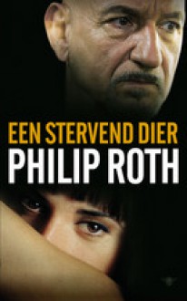 Een stervend dier - Philip Roth, Ko Kooman