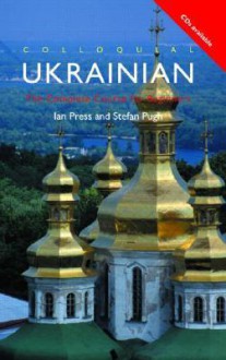 Colloquial Ukrainian - J. I. Press