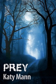 Prey - Katy Mann