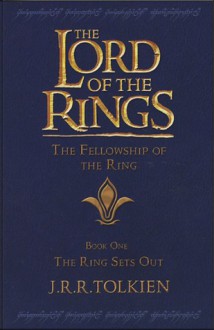 The Ring Sets Out (The Lord of the Rings, #1) - J.R.R. Tolkien