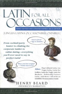 Latin for All Occasions - Henry Beard, J. Mark Sugars, Mikhail Iventisky, Mikhail Ivenitsky