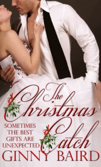 The Christmas Catch (Holiday Brides Series) - Ginny Baird