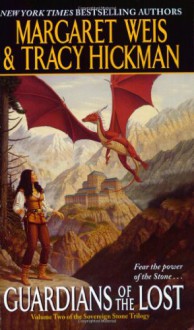 Guardians of the Lost - Margaret Weis, Tracy Hickman