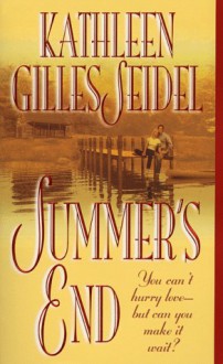 Summer's End - Kathleen Gilles Seidel