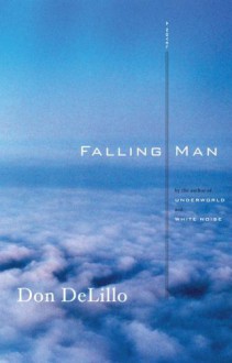 Falling Man - Don DeLillo