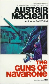 The Guns of Navarone - Alistair MacLean