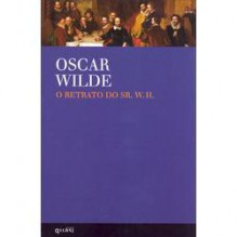 O Retrato do Sr. W.H. - Oscar Wilde, André Pinto