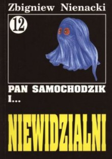 Pan Samochodzik i Niewidzialni - Zbigniew Nienacki