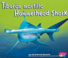 Tiburon Martillo/Hammerhead Shark - Deborah Nuzzolo, Gail Saunders-Smith, Jody Sullivan Rake