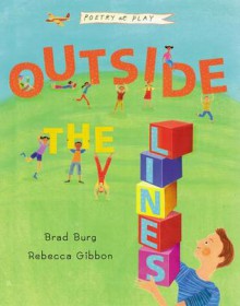 Outside the Lines - Brad Burg, Rebecca Gibbon