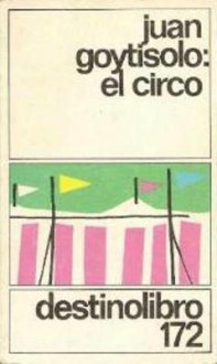 El circo - Juan Goytisolo