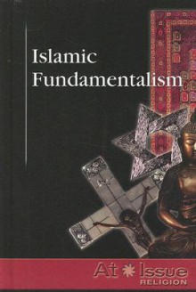 Islamic Fundamentalism - David M. Haugen