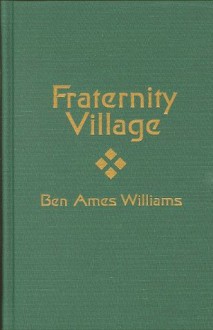 Fraternity Village - Ben A. Williams