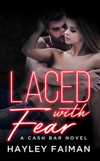 Laced with Fear: Notorious Devils - Hayley Faiman