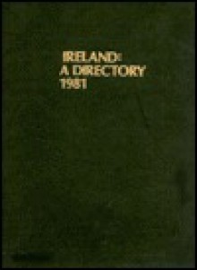 Ireland: A Directory 1981 - Tony Farmer