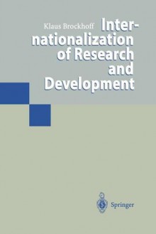 Internationalization of Research and Development - Klaus Brockhoff