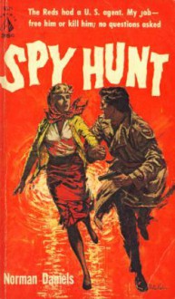 Spy Hunt - Norman Daniels