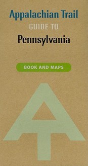 Appalachian Trail Guide to Pennsylvania Book and Maps - Wayne Gross