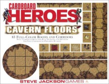 Cardboard Heroes Cavern Floors: 83 Full-Color Rooms and Corridors with 70 Assorted Skeletons, Pits, Treasures, and Mosters for Your Underground Exploring Pleasure - Steve Jackson Games