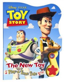 Toy Story Play-a-Tune Book: The New Toy - Julia Lobo