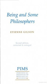 Being and Some Philosophers - Étienne Gilson