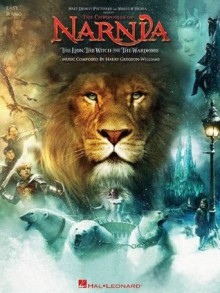 THE CHRONICLES OF NARNIA THE LION THE WITCH & THE WARDROBE EASY PIANO - Harry Gregson-Williams