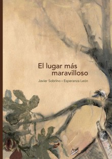 El lugar mas maravilloso - Javier Sobrino, Esperanza Leon