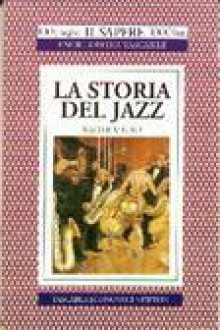 La storia del Jazz - Walter Mauro