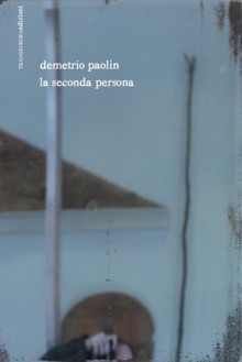 La seconda persona - Demetrio Paolin