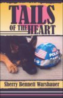 Tails of the Heart - Sherry Bennett Warshauer