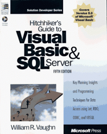 Hitchhiker's Guide to Visual Basic and SQL Server: William R. Vaughn - William R. Vaughn