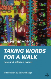 Taking Words for a Walk - Ralph Thompson