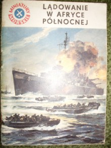 Lądowanie w Afryce Północnej - Andrzej Perepeczko